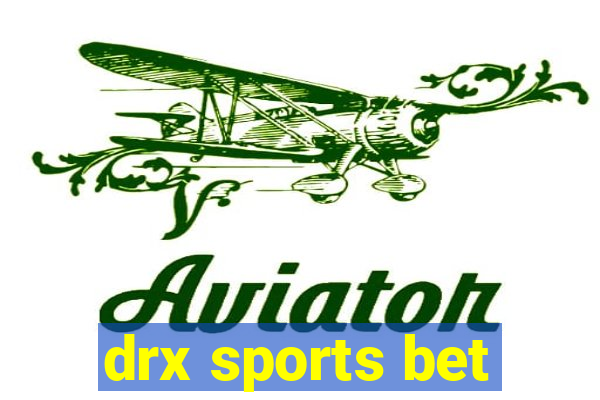 drx sports bet